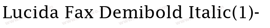 Lucida Fax Demibold Italic(1)字体转换